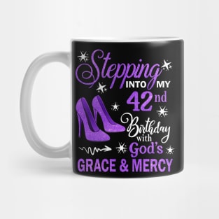 Stepping Into My 42nd Birthday With God's Grace & Mercy Bday Mug